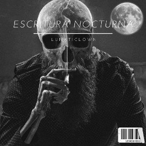 "Escritura Nocturna" LunatiClown 