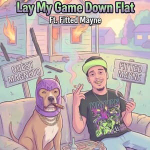 Lay My Game Down Flat