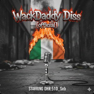 WackDaddy Diss [official]