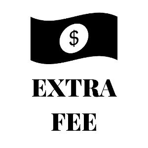 Extra Fee😆💲💶💰