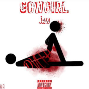 jaw - CowGirl ( disstrack )