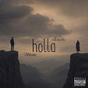 holla (feat. Shame)