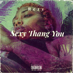 Rezz - Sexy Thang You