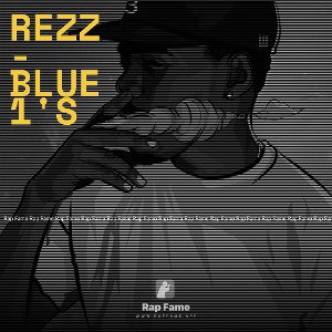 Rezz - Blue 1's