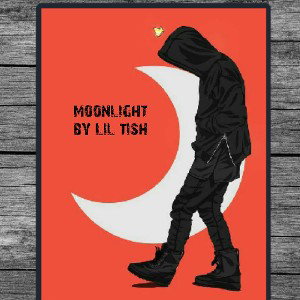 moonlight by lil tish