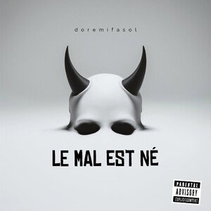 Le mal est né 