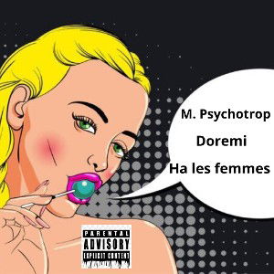 Ha les femmes feat M. Psychotrop