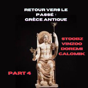 Retour vers le passé part 4 feat Vinzoo Stoobz Calo