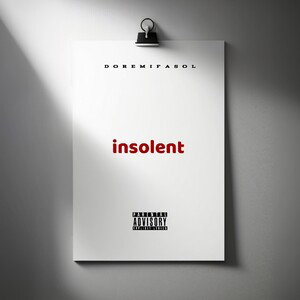 Insolent