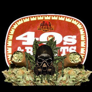 Blunts & 40's 