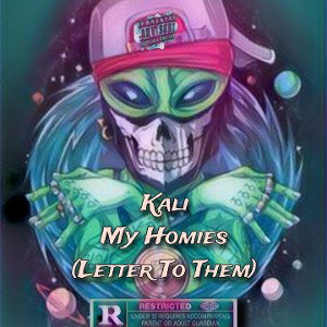  My Homies _letter to Them_-beat prod. by Kali 2024
