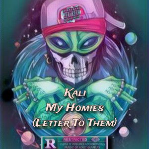 kali florida - Kali Ft. The GuyHm -My Homies _Letter to Them- beat and vocals prod. by kali 2024