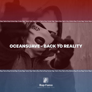 OceanSuave - Back To Reality 