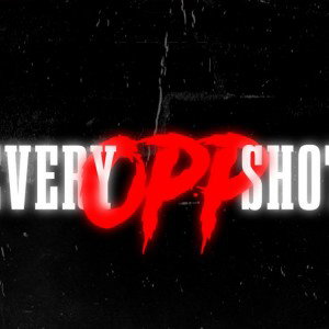 Every Opp Shot