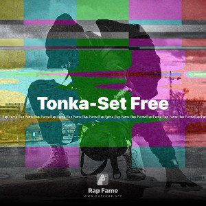 Tonka-Set Free 