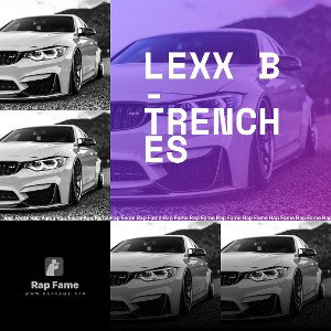 Lexx B - Trenches