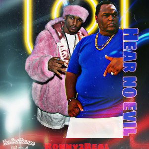 ronny2real -hear no evil .ft camron
