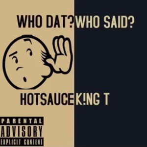 Who Dat? Who Said?