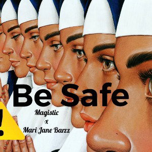 Be Safe (Feat. Mari Jane Barzz) 
