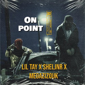 Lil Tay (On Point)ft sheljnr x Megazizouk 