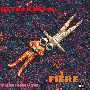 Lil Tay - Fière ( ft Métys)