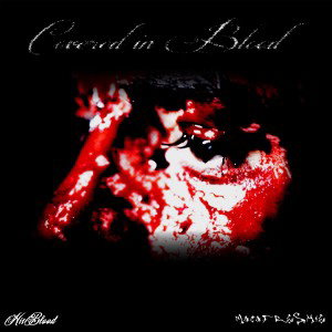 Covered in Blood (prod. Cheffhabib)