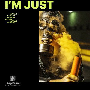 I’m just 
