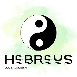 “HEBREUS”
