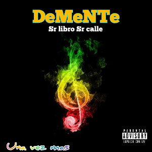 DeMeNTe Sr Libro Sr Calle