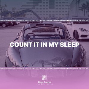 Count it in my Sleep 