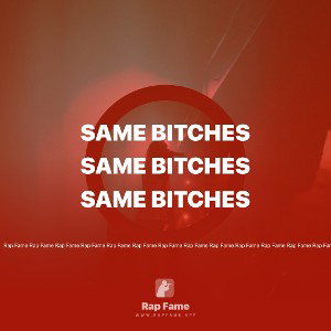 Same bitches