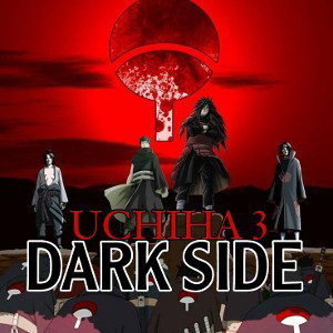  UCHIHA 3[DIISTRACK]