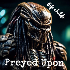 Preyed Upon