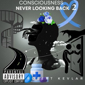 Consciousness Never Looking Back Pt.2 