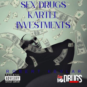 Sex Drugs Kartel Investments 