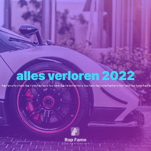 alles verloren 2022