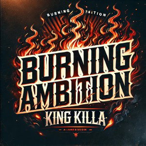 burning ambition 