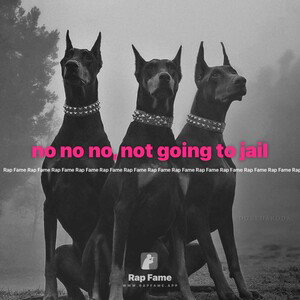 no no no, not going to jail 