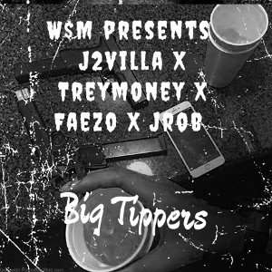(W$M click)J2villa - Big Tippers  X  treymoney X Faezo X Jrob 