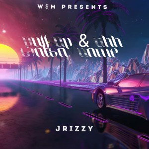 jrizzy - pull up n a watsa name 