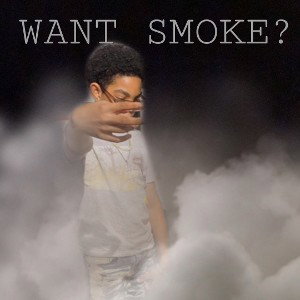 Want Smoke? (Prod by- Milanmadeit x2