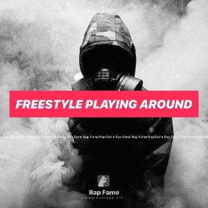 freestyle playing around