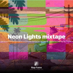 Neon Lights mixtape
