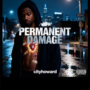 cityhoward - Permanent Damage