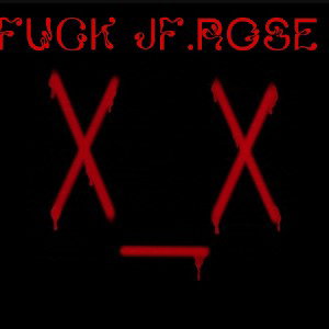 fuck jf rose 