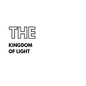 THE KINGDOM OF LIGHT