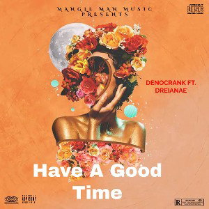 Have A Good Time 