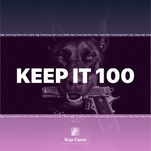 keep it 100