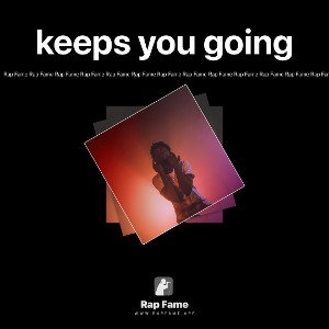 keeps you going 