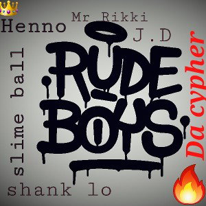 Rude boy CyPhER.....Da KING👑 N Da university 